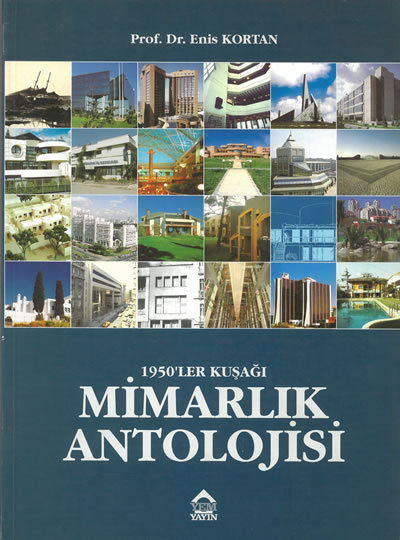 <p><strong>2.</strong> <em>1950 ler  Kuşağı Mimarlık Antolojisi</em> kitap kapağı </p>