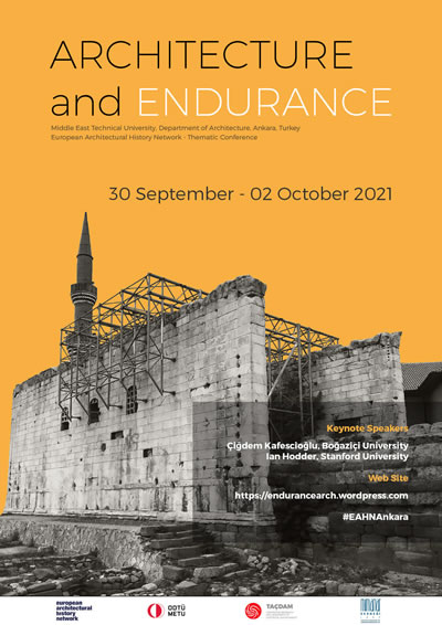 <p><strong>1. </strong>EAHN "Architecture  and Endurance" tematik konferans afişi </p>