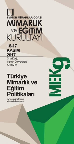 <p><strong>1a.</strong> “Türkiye Mimarlık  ve Eğitim Politikaları” temasıyla gerçekleştirilen 9. Mimarlık ve Eğitim  Kurultayı afişi ve oturumdan bir kare</p>