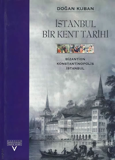 <p><strong>3.</strong> 1996 yılında İngilizce ve Türkçe olarak yayımlanan <em>İstanbul, Bir Kent Tarihi</em> başlıklı  yayının kapak görseli </p>