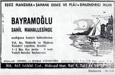 <p><strong>4.</strong> Bayramoğlu Sahil Mahallesini  tanıtan 20.7.1961 tarihli gazete ilanı<br /> Kaynak: Cumhuriyet  Gazetesi Arşivi</p>