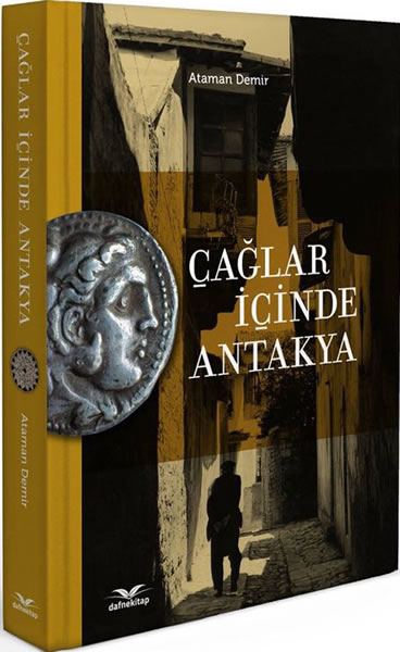 <p>Antakyada  Hocanın ismi verilen sokak ve 2016 yılı baskısı <em>Çağlar içinde Antakya</em> kitabı</p>