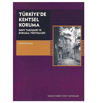 <p><strong>5.</strong> Kubanın 2000 tarihli <em>Tarihi Çevre Korumanın Mimarlık Boyutu, Kuram ve Uygulama </em>başlıklı  kitabının kapak görseli</p>