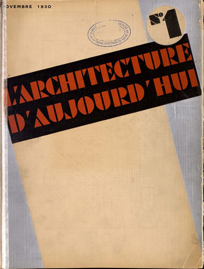 <p><strong>6. L Architecture d Aujourd hui</strong>, 1930, sayı: 1.</p>