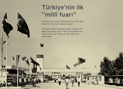 <p><strong>8. </strong>Samsun Fuarının Türkiyenin ilk “milli  fuarı” olduğunu anlatan bir poster <br /> 	Kaynak: Samsun Kent Müzesi  arşivi</p>